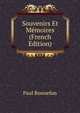 Souvenirs Et Memoires (French Edition), Paul Bonnefon 