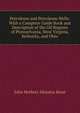 Petroleum and Petroleum Wells: With a Complete Guide Book and Description of the Oil Regions of Pennsylvania, West Virginia, Kentucky, and Ohio, John Herbert Aloysius Bone 