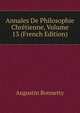 Annales De Philosophie Chretienne, Volume 13 (French Edition), Augustin Bonnetty 