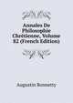 Annales De Philosophie Chretienne, Volume 82 (French Edition), Augustin Bonnetty 