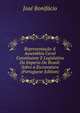 Representa??o A' Assembl?a Geral Constituinte E Legislativa Do Imperio Do Brasil: Sobre a Escravatura (Portuguese Edition), Jose Bonifacio 