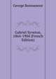 Gabriel Syveton, 1864-1904 (French Edition), George Bonnamour 