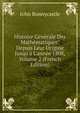 Histoire G?n?rale Des Math?matiques: Depuis Leur Origine Jusqu'? L'ann?e 1808, Volume 2 (French Edition), John Bonnycastle 