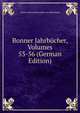 Bonner Jahrbucher, Volumes 53-56 (German Edition), Verein Altertumsfreunden Von Rheinlande 