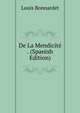 De La Mendicite . (Spanish Edition), Louis Bonnardet 
