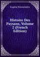 Histoire Des Paysans, Volume 2 (French Edition), Eugene Bonnemere 