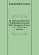 M. Fabii Quintiliani De Institutione Oratoria Libri Duodecim: Libros Iv-Vi, 1803 (Latin Edition), Karl Gottlob Zumpt 