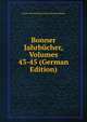 Bonner Jahrbucher, Volumes 43-45 (German Edition), Verein Altertumsfreunden Von Rheinlande 