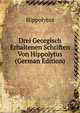 Drei Georgisch Erhaltenen Schriften Von Hippolytus (German Edition), Hippolytus 