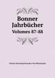 Bonner Jahrbcher. Volumes 87-88, Verein Altertumsfreunden Von Rheinlande 