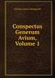 Conspectus Generum Avium, Volume 1, Charles Lucian Bonaparte 