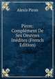 Piron: Complement De Ses Oeuvres Inedites (French Edition), Alexis Piron 