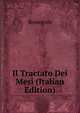 Il Tractato Dei Mesi (Italian Edition), Bonvesin 