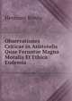 Observationes Criticae in Aristotelis Quae Feruntur Magna Moralia Et Ethica Eudemia, Hermann Bonitz 