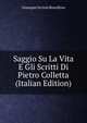 Saggio Su La Vita E Gli Scritti Di Pietro Colletta (Italian Edition), Giuseppe Occioni Bonaffons 