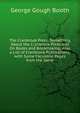 The Cranbrook Press: Something About the Cranbrook Press and On Books and Bookmaking; Also a List of Cranbrook Publications, with Some Facsimile Pages from the Same, George Gough Booth 