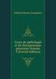 Cours de pathologie et de therapeutique generales Volume 3 (French Edition), Tulliard Charles (bookplate) 