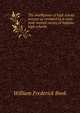 The intelligence of high school seniors as revealed by a state-wide mental survey of Indiana high schools, William Frederick Book 