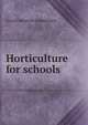 Horticulture for schools, Arnold Valentine Stubenrauch 