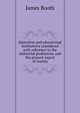 Education and educational institutions considered with reference to the industrial professions and the present aspect of society, James Booth 
