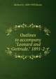 Outlines to accompany "Leonard and Gertrude." 1891-2, Richard G. 1849-1923 Boone 