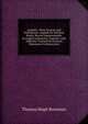 Asphalts, Their Sources and Utilizations: Asphalt for Dustless Roads; Recent Improvements in Asphalt Industries, Together with Addenda Treating On General Waterproof Construction, Thomas Hugh Boorman 