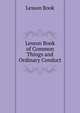 Lesson Book of Common Things and Ordinary Conduct, Lesson Book 