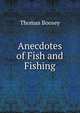 Anecdotes of Fish and Fishing, Thomas Boosey 