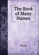 The Book of Many Names, Book 