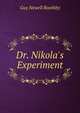 Dr. Nikola's Experiment, Guy Newell Boothby 
