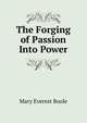 The Forging of Passion Into Power, Mary Everest Boole 
