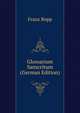 Glossarium Sanscritum (German Edition), Franz Bopp 