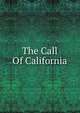 The Call Of California, 