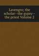 Lavengro; the scholar--the gypsy--the priest Volume 2, 
