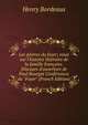 Les pierres du foyer; essai sur l'histoire litt?raire de la famille fran?aise. Discours d'ouverture de Paul Bourget Conf?rences du "Foyer" (French Edition), Henry Bordeaux 
