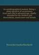 An autobiographical memoir. Being a plain narrative of occurrences from early life to advanced age, chiefly intended for his children and descendatns, countrymen and friends, Petrus Borchardus Borcherds 