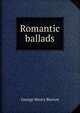 Romantic ballads, George Henry Borrow 