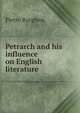 Petrarch and his influence on English literature, Pietro Borghesi 