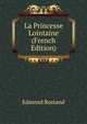 La Princesse Lointaine (French Edition), Edmond Rostand 