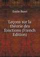 Lecons sur la theorie des fonctions (French Edition), Emile Borel 
