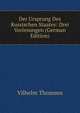 Der Ursprung Des Russischen Staates: Drei Vorlesungen (German Edition), Vilhelm Thomsen 