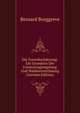 Die Forstabschatzung: Ein Grundriss Der Forstertragsregelung Und Waldwertrechnung (German Edition), Bernard Borggreve 