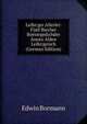 Leibz'ger Allerlei: Fimf Biecher Bo?siegedichder ?nnes Alden Leibz'gersch (German Edition), Edwin Bormann 