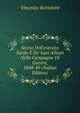 Storia Dell'esercito Sardo E De' Suoi Alleati Nelle Campagne Di Guerra, 1848-49 (Italian Edition), Vincenzo Bortolotti 