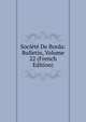Societe De Borda: Bulletin, Volume 22 (French Edition), 