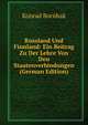 Russland Und Finnland: Ein Beitrag Zu Der Lehre Von Den Staatenverbindungen (German Edition), Konrad Bornhak 