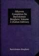 OEuvres Completes De Bartolomeo Borghesi, Volume 2 (Italian Edition), Bartolomeo Borghesi 