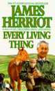 Every Living Thing, Herriot, James 