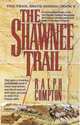 The Shawnee Trail (Trail Drive Series #6), Compton, Ralph 
