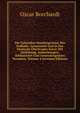 Die Geltenden Handelsgesetze Des Erdballs: Gesammelt Und in Das Deutsche Ubertragen Sowie Mit Einleitung, Anmerkungen, Schlusswort Und Generalregistern Versehen, Volume 4 (German Edition), Oscar Borchardt 